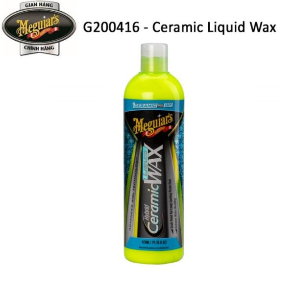 Ceramic Wax Bóng Sơn – Giải Pháp Hoàn Hảo Cho Xe Của Bạn 20 Meguiars G200416 - Ceramic Wax Dạng Lỏng