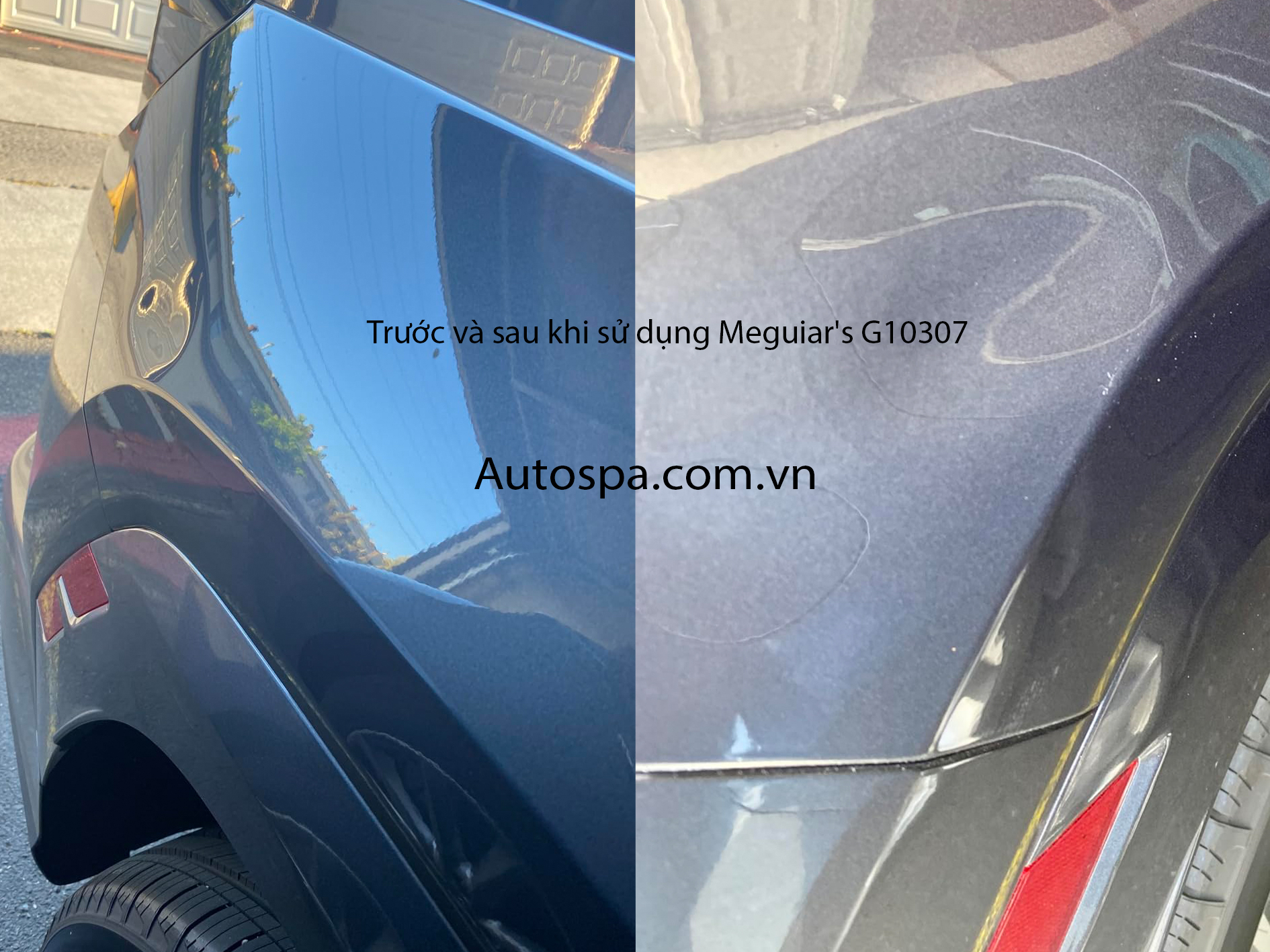 Trước và sau khi sử dụng Dung dịch tẩy ố, xóa xước, làm sạch nhựa cây sơn xe ô tô